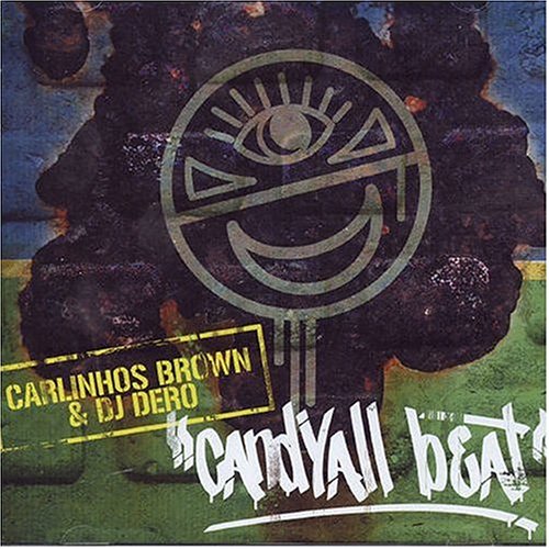 carlinhos brown - Candyall Beat - Zortam Music