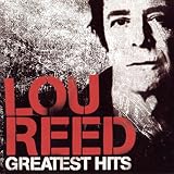 Greatest Hits: NYC Man by Lou Reed