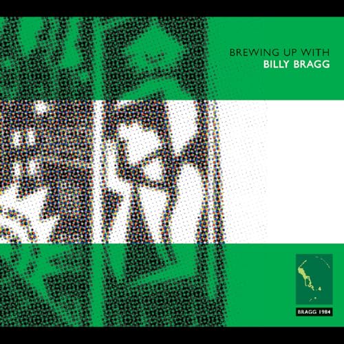 Bragg, Billy - Brewing Up With - Zortam Music