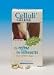   - Celluli' Gelule - anti-cellulite capsules.