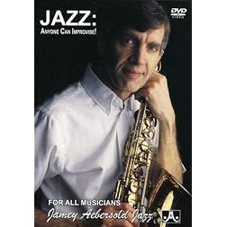 Jamey Aebersold: Jazz - Anyone Can Improvise