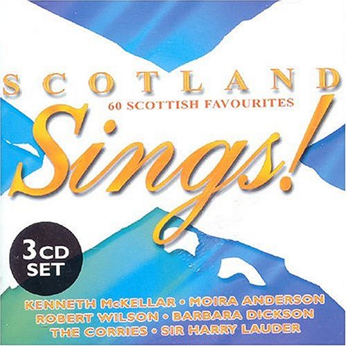 Scotland Sings! 60 Scottish Favourites