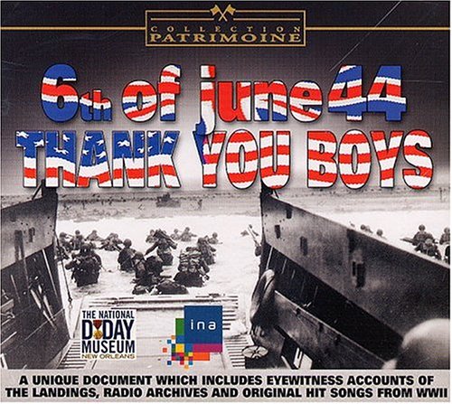 6th of June 44: Thank You Boys