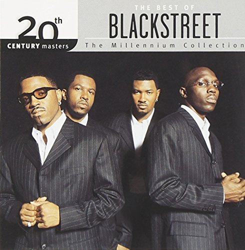 BLACKSTREET - The Best Of BLACKstreet - 20th Century Masters The Millennium Collection - Zortam Music