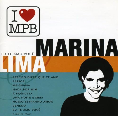 I Love MPB: Eu Te Amo Voc&ecirc;