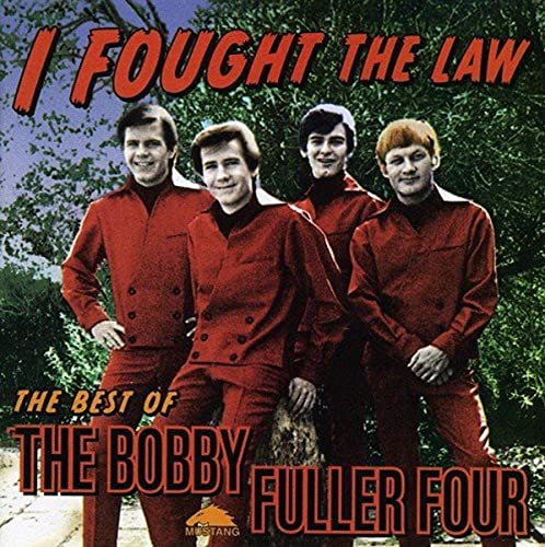 BOBBY FULLER - I FOUGHT THE LAW Lyrics - Zortam Music