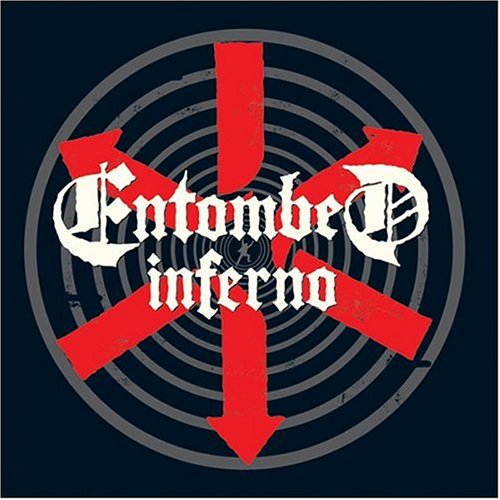 Entombed - Descent Into Inferno Lyrics - Zortam Music