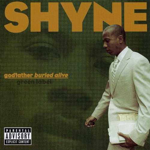 Shyne - Godfather Buried Alive - Zortam Music