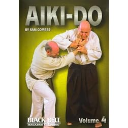 Aiki-do Volume 4 - by Sam Combes