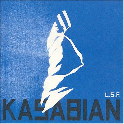 Kasabian - LSF - Zortam Music