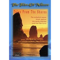 The Tales of Nature: Tales from the Shores