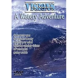 Visions of Nature: A Watery Adventure