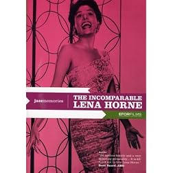 The Incomparable Lena Horne
