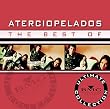The Best of Aterciopelados: Ultimate Collection
