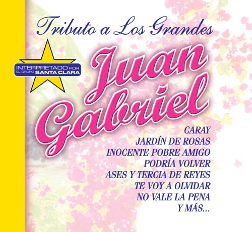 Tributo A Los Grandes - Juan Gabriel