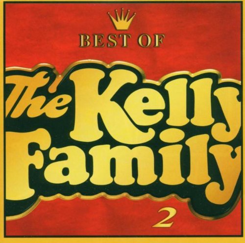 Best of the Kelly Family, Vol. 2