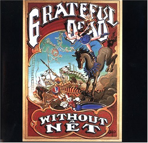 The Grateful Dead - Without A Net (Disc 1) - Zortam Music