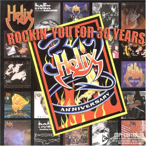HELIX - Rockin You for 30 Years - Zortam Music