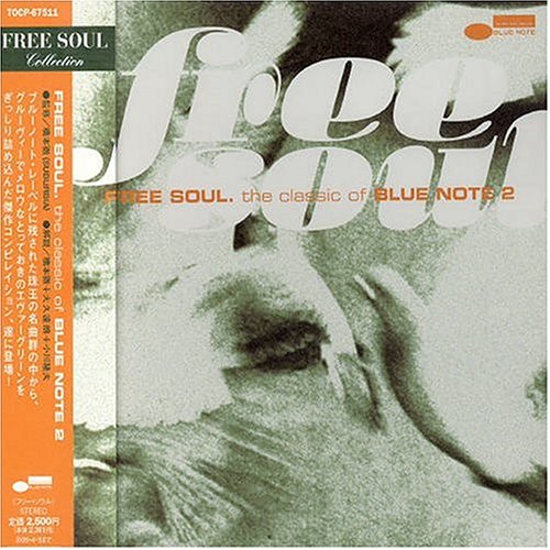 Free Soul: The Classics of Blue Note