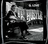 Hustle Dig Import by G Love & Special Sauce