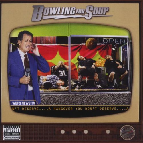 BOWLING FOR SOUP - A Hangover You Don