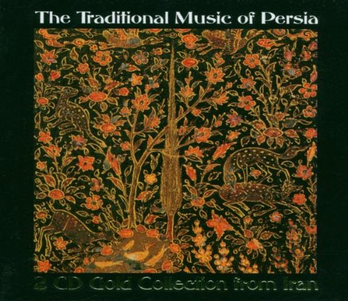 Traditional Music of Persia