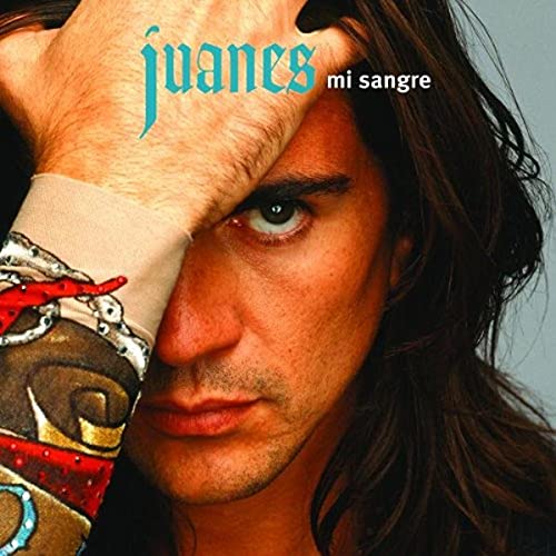 Juanes - Mi Sangre - Zortam Music