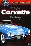 America's Favorite Cars - The Complete Corvette 50th Anniversary
