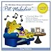 The World's Best Dog Music CD...Ever ~ Pet Melodies Music