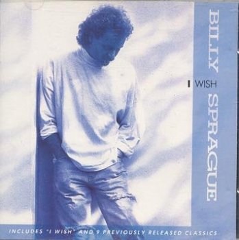 Billy Sprague - I Wish - Zortam Music