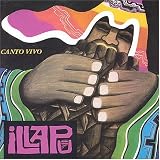 Canto Vivo by Illapu