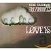 Love Is