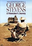 George Stevens - A Filmmaker's Journey