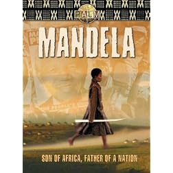 Nelson Mandela: Son of Africa, Father of a Nation