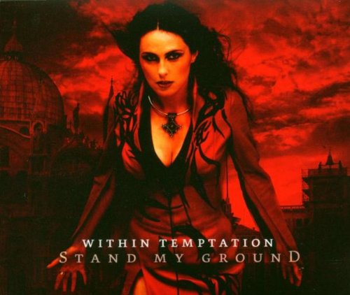 Within Temptation - Stand My Ground - Zortam Music