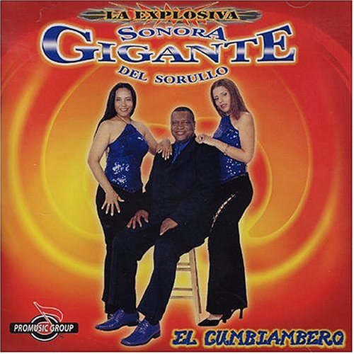 Explosiva Sonora Gigante Del Sorullo