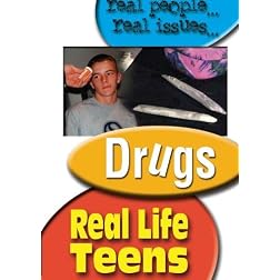 Real Life Teens: Drugs