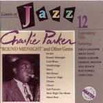 Round Midnight and Other Gems by Charlie Parker
