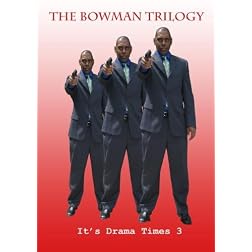 The Bowman Trilogy