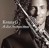 At Last...The Duets Album by Kenny G
