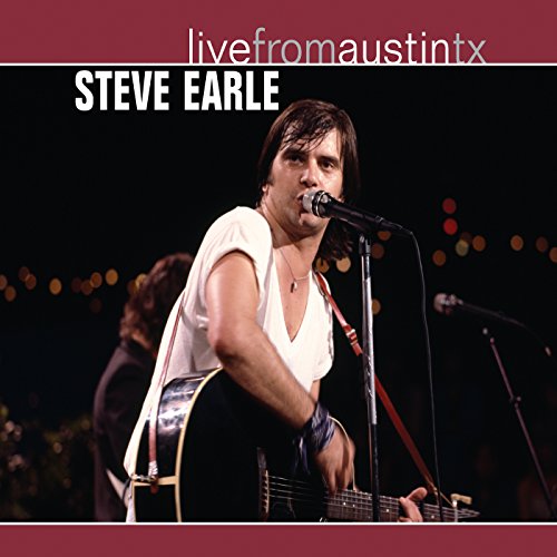 STEVE EARLE - Live From Austin TX - Zortam Music