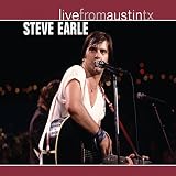Live From Austin TX Live Remastered by Steve Earle
