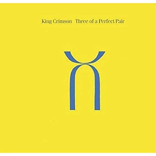 King Crimson - Three of a Perfect Pair - Zortam Music