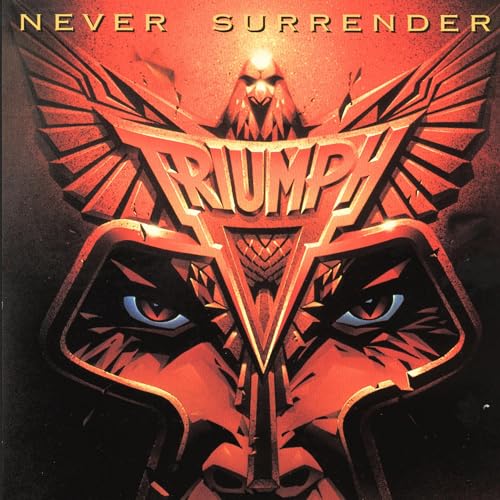 TRIUMPH - Never Surrender Lyrics - Zortam Music
