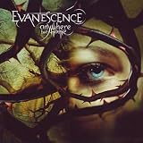 Lyrics to the Evanescence album Anywhere But Home