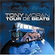 Tour de Beats; Tony Moran