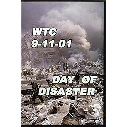 WTC 9-11-01 Day Of Disaster