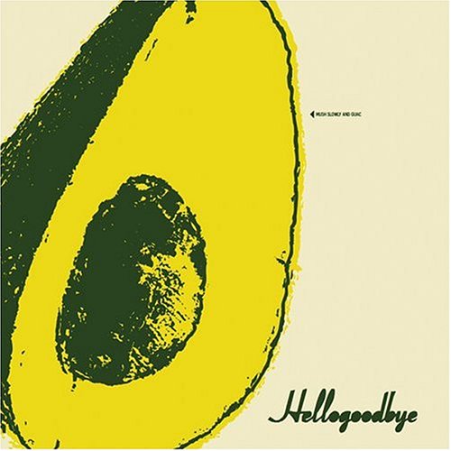 Hellogoodbye - Hellogoodbye - Zortam Music