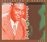 Chasin the Bird by Charlie Parker