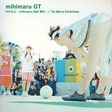 mihimaru GT H.P.S.J.-mihimaruBallMIX-/So Merry Christmas